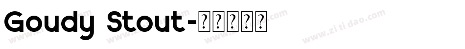 Goudy Stout字体转换